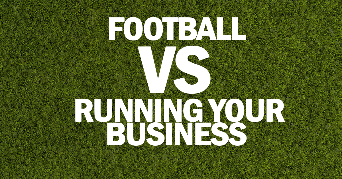 BUSINESS- Football to Running a Business